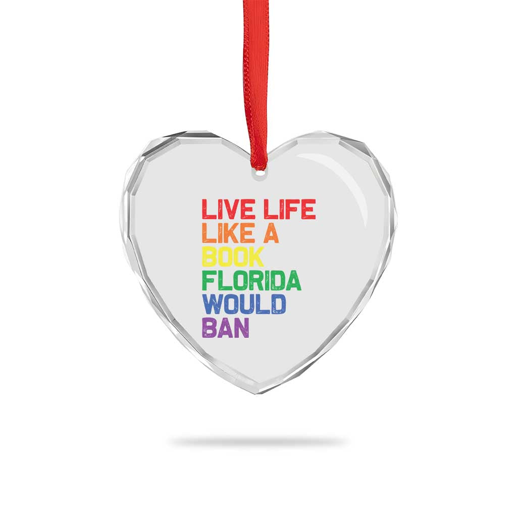Retro Live Like Book In Florida LGBTQ Subtle Pride Heart Crystal Glass Ornament Rainbow LGBTQIA Pride - Wonder Print Shop