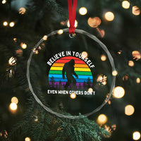 Retro Rainbow Bigfoot Crystal Glass Ornament Believe In Yourself Even When Others Don't