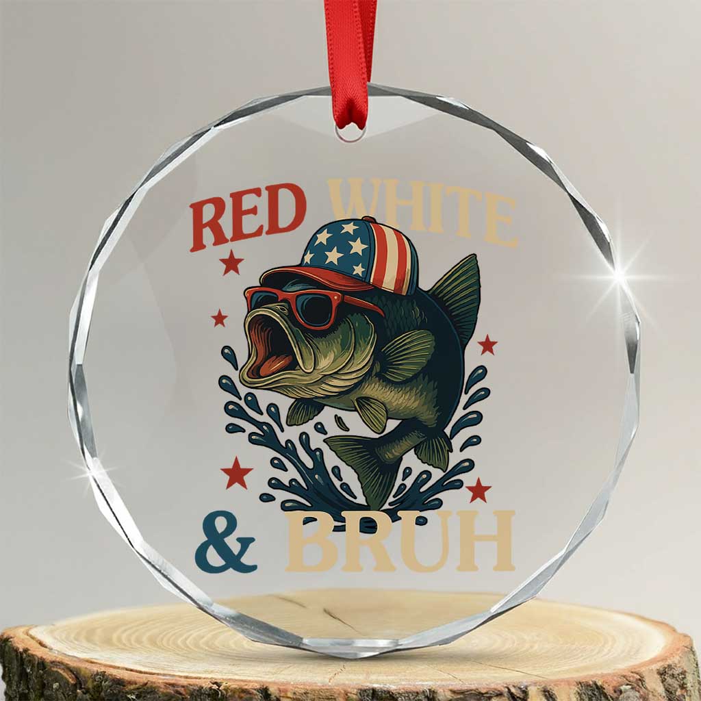 Retro Red White And Bruh Fishing Crystal Glass Ornament Funny Patriotic Bass 4th Of July - Wonder Print Shop