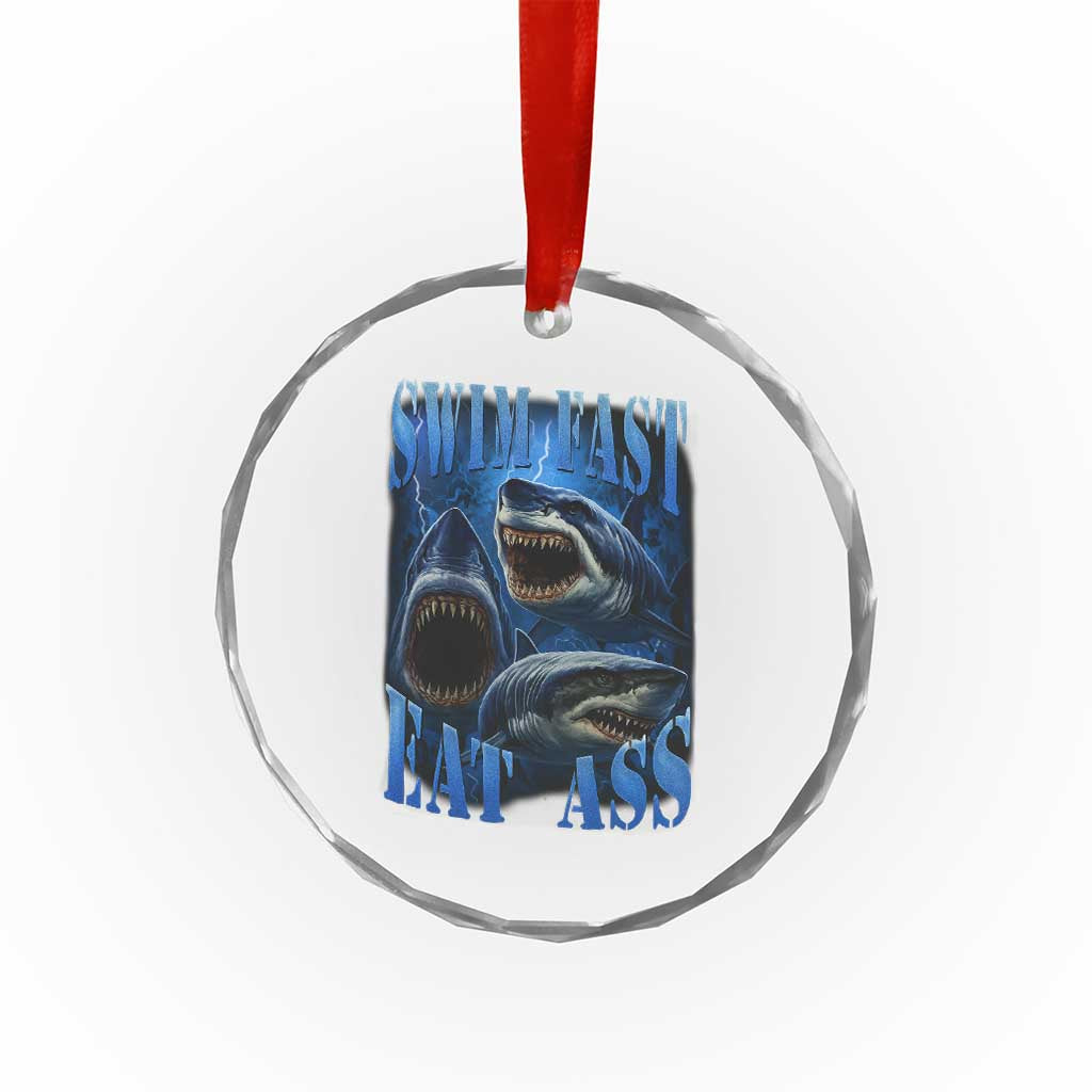 Retro Sharks Crystal Glass Ornament Swim Fast Eat Ass Vintage 90s Bootleg Graphic - Wonder Print Shop