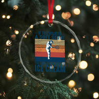 Retro Tennis Player Gift Crystal Glass Ornament If You Wanted Soft Serve Gone For Ice Cream - Wonder Print Shop