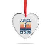 Retro Tennis Player Gift Heart Crystal Glass Ornament If You Wanted Soft Serve Gone For Ice Cream - Wonder Print Shop