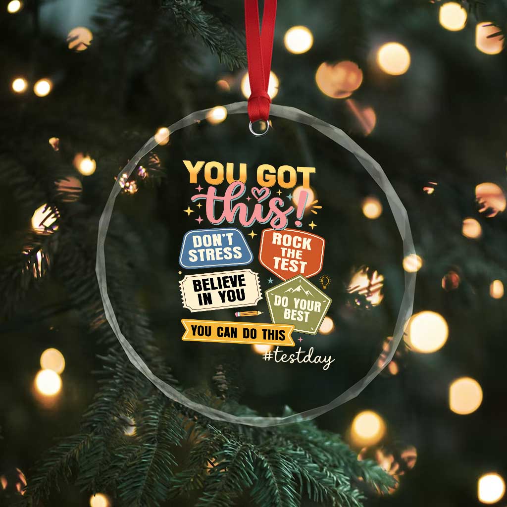 Retro Test Day Motivation You Got This Crystal Glass Ornament Rock The Test Believe In You Inspirational Teacher
