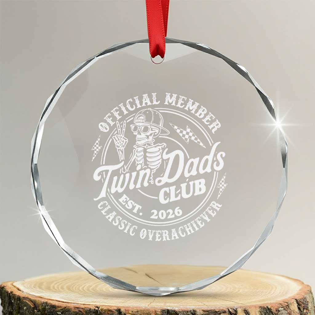 Retro Twin Dad Est 2026 Crystal Glass Ornament Funny Skeleton Dad Classic Overachiever Fathers Day