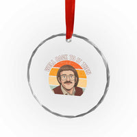 Retro Well Back To It Then Crystal Glass Ornament Funny Office Joke Vintage Mustache Guy Meme - Wonder Print Shop