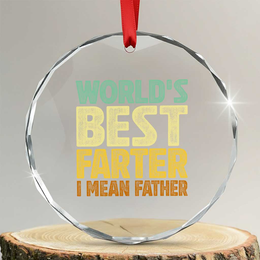 Retro World's Best Farter I Mean Father Crystal Glass Ornament Gag Gift Birthday Husband Dad Fathers Day