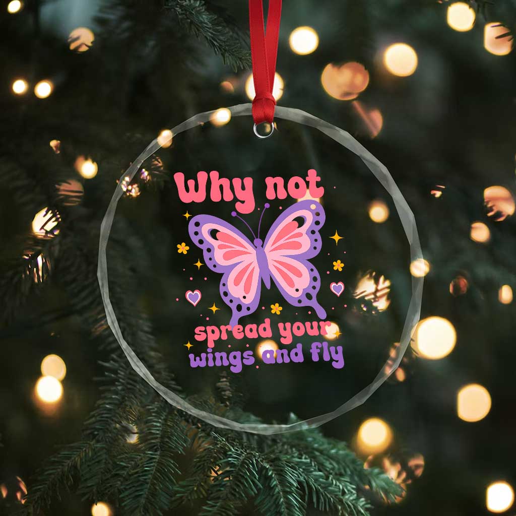 Retro Y2K Groovy Pink Butterfly Inspirational Crystal Glass Ornament Why Not Spread Your Wings And Fly Female Empowerment