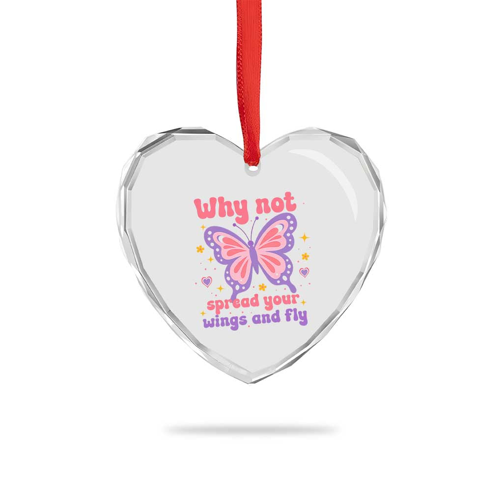 Retro Y2K Groovy Pink Butterfly Inspirational Heart Crystal Glass Ornament Why Not Spread Your Wings And Fly Female Empowerment
