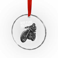 Ride It Like You Stole It Skeleton Rider Vintage Motorcycle Graphic Crystal Glass Ornament Biker Enthusiasts
