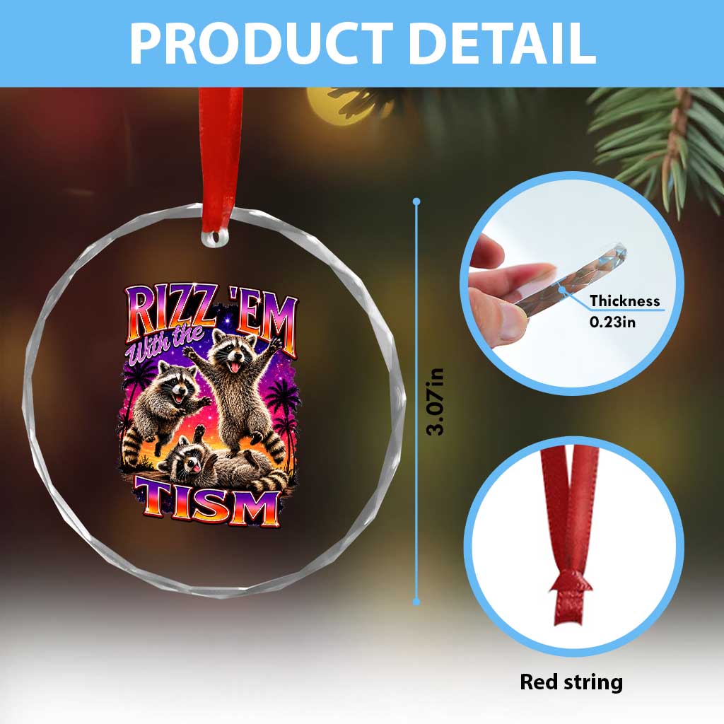 Rizz Em With The Tism Funny Raccoon Crystal Glass Ornament Trash Panda Vintage Bootleg Graphic