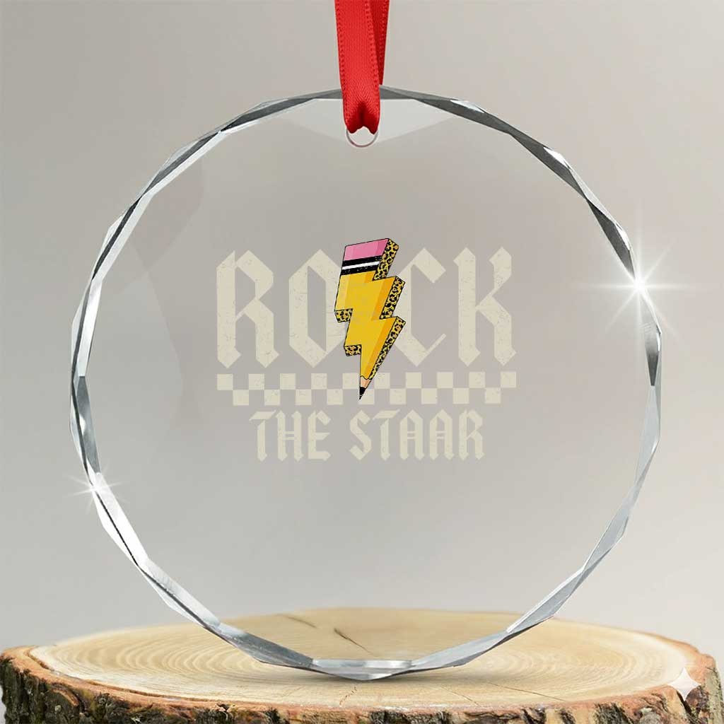 Rock The STAAR Day Crystal Glass Ornament Texas Teacher Student Motivational Testing