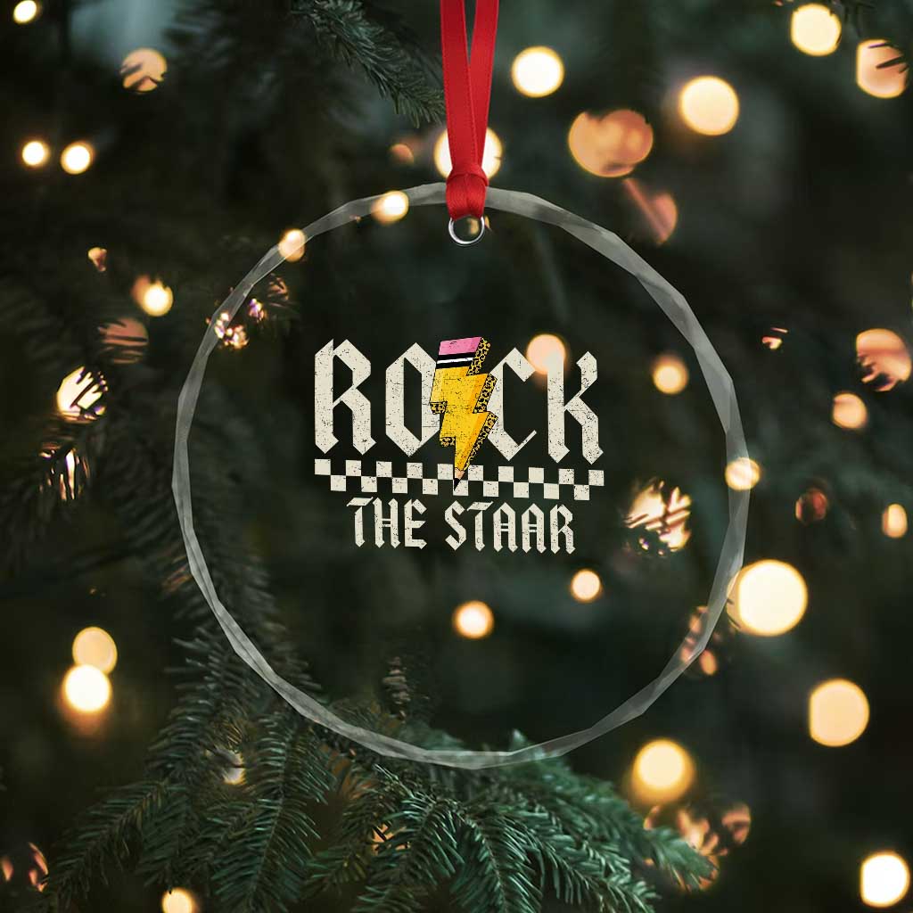 Rock The STAAR Day Crystal Glass Ornament Texas Teacher Student Motivational Testing