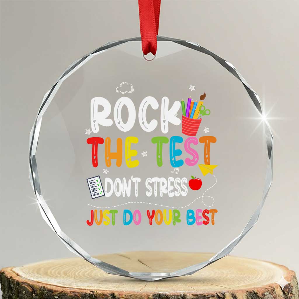 Rock The Test Day Crystal Glass Ornament Teacher Exam Testing Outfit Just Do Your Best