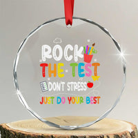 Rock The Test Day Crystal Glass Ornament Teacher Exam Testing Outfit Just Do Your Best