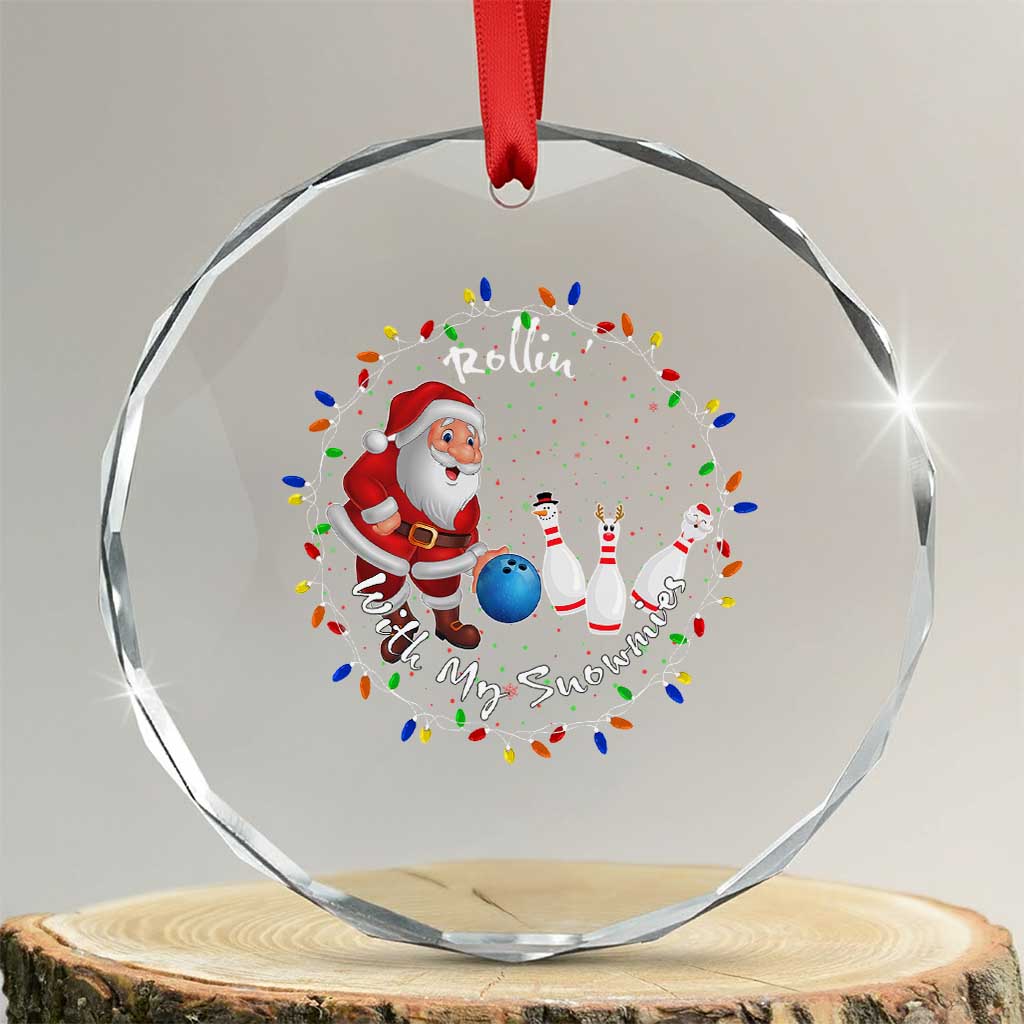 Rollin With My Snowmies Crystal Glass Ornament Bowling Xmas Gift - Wonder Print Shop
