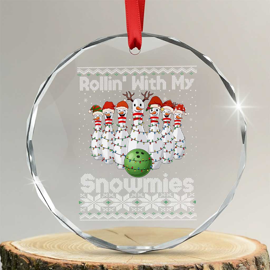 Rollin With My Snowmies Crystal Glass Ornament Funny Christmas Bowling Ugly Sweater Gift - Wonder Print Shop