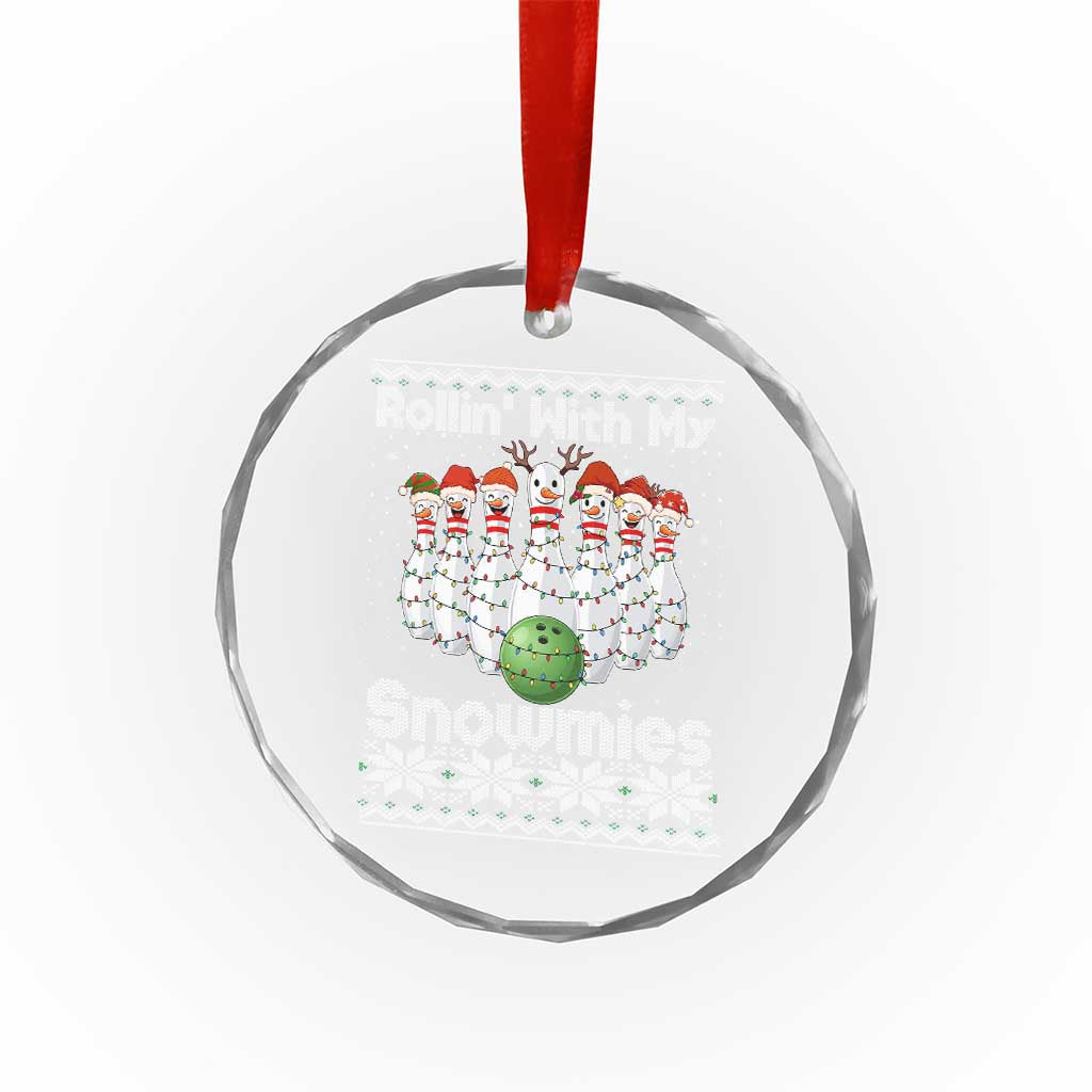 Rollin With My Snowmies Crystal Glass Ornament Funny Christmas Bowling Ugly Sweater Gift - Wonder Print Shop