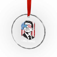 Ronald Reagan 4th of July America Flag Crystal Glass Ornament I Smell Hippies