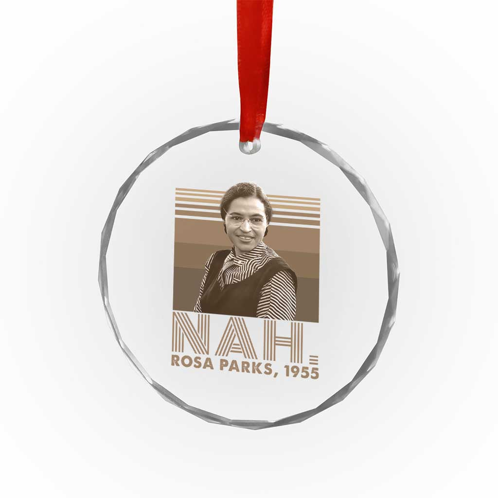 Rosa Parks Quote Crystal Glass Ornament Nah 1955 Melanin Black History Month