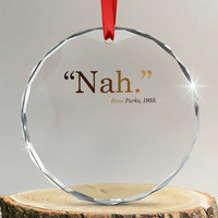 Rosa Parks Quote Crystal Glass Ornament Nah 1955 Melanin Black Movement Protest