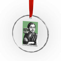Rosa Parks Quote Crystal Glass Ornament Never Be Fearful When It Is Right