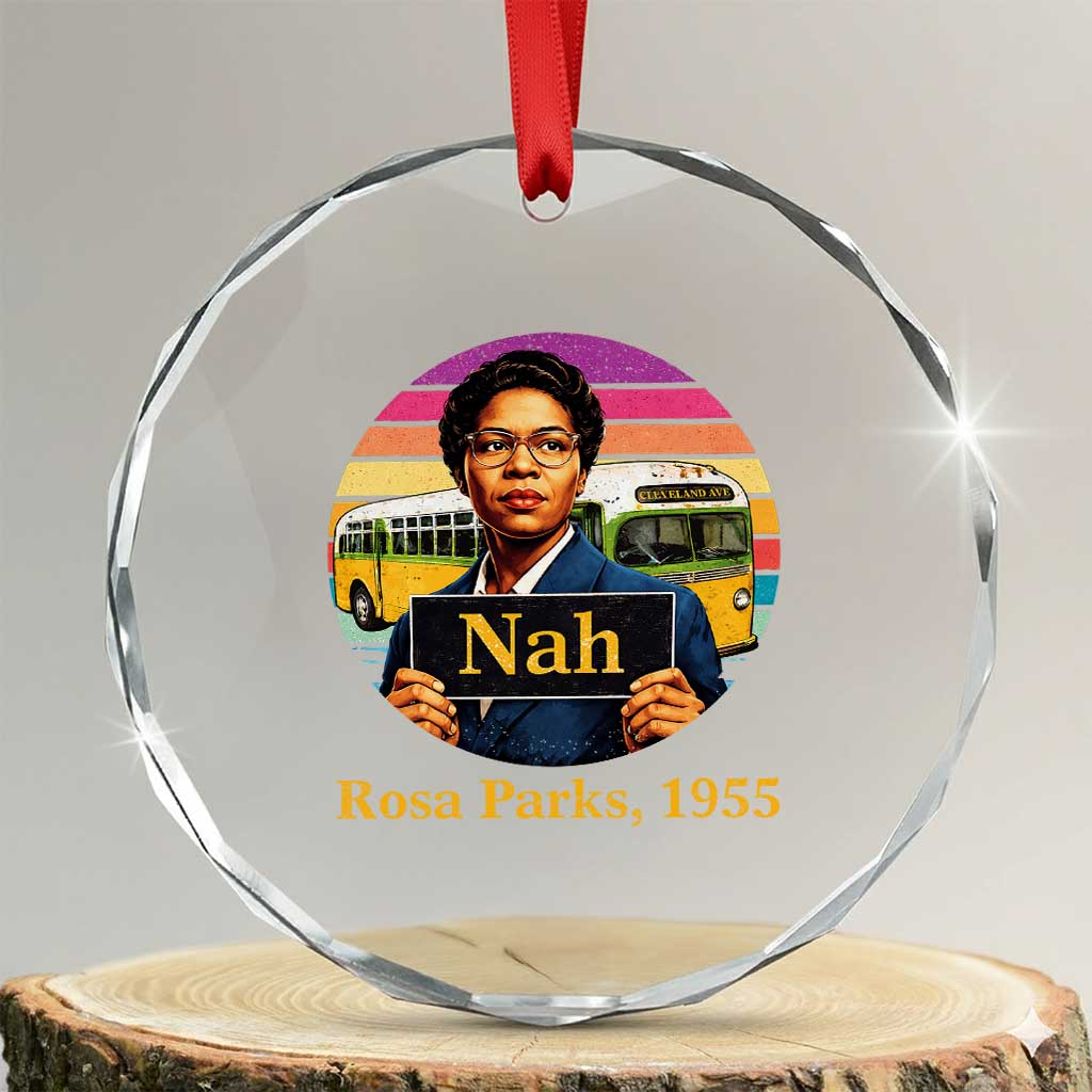 Rosa Parks Quote Crystal Glass Ornament The Only Tired I Was Was Tired Of Giving In