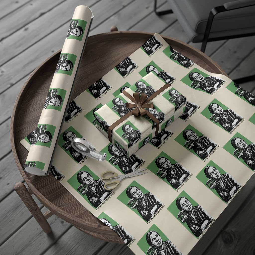Rosa Parks Quote Wrapping Paper Roll Never Be Fearful When It Is Right