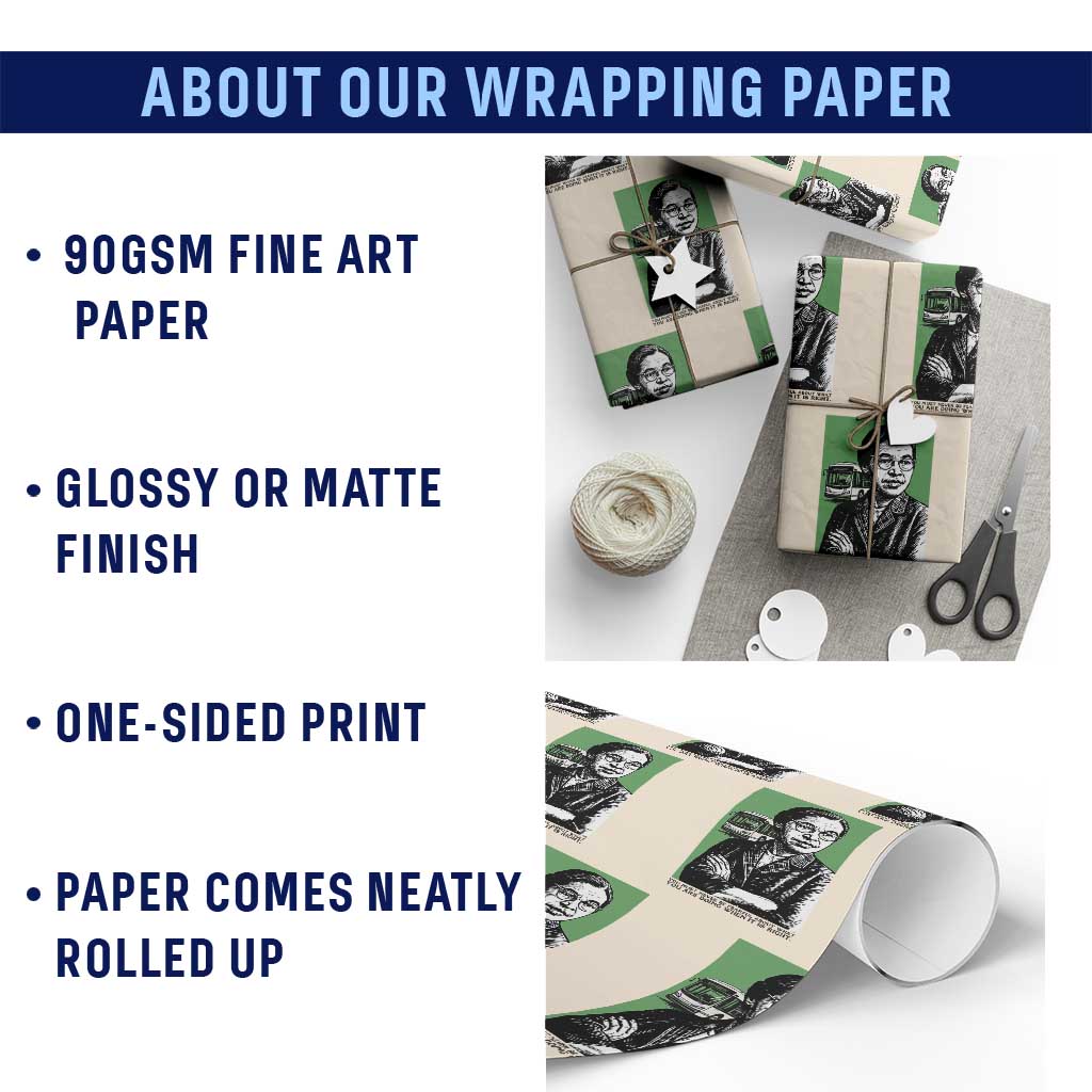 Rosa Parks Quote Wrapping Paper Roll Never Be Fearful When It Is Right