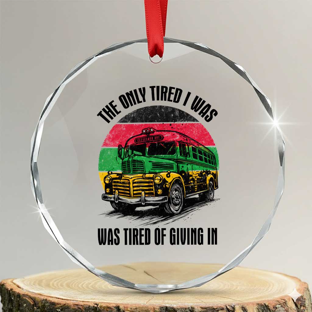 Rosa Parks Tired Of Giving In Crystal Glass Ornament Civil Bus Protest