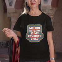 Son In Law T Shirt My Son In Law Is My Favorite Child Funny Family Groovy Retro - Wonder Print Shop