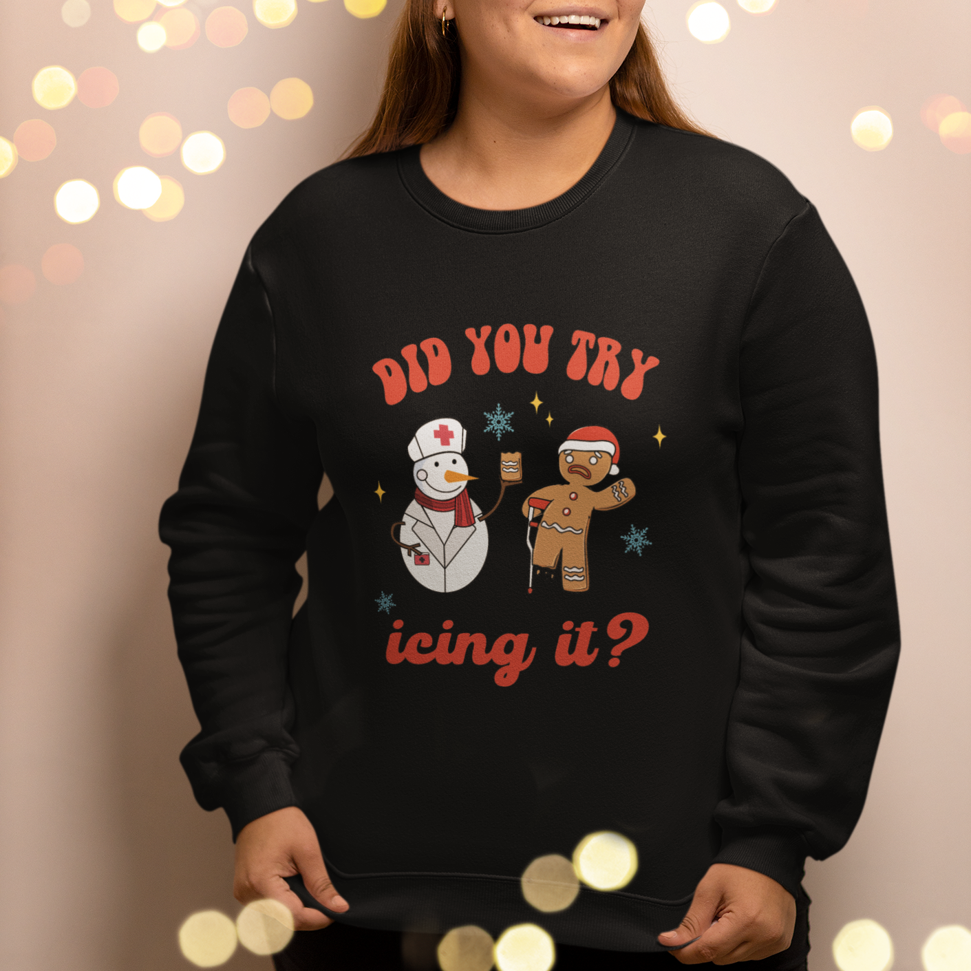 Christmas Sweatshirt Did You Try Icing It? Snowman Nurse Snap Gingerbread - Wonder Print Shop