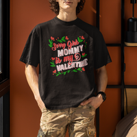 Valentine's Day T Shirt Sorry Girls Mom Is My Valentine Funny - Wonder Print Shop