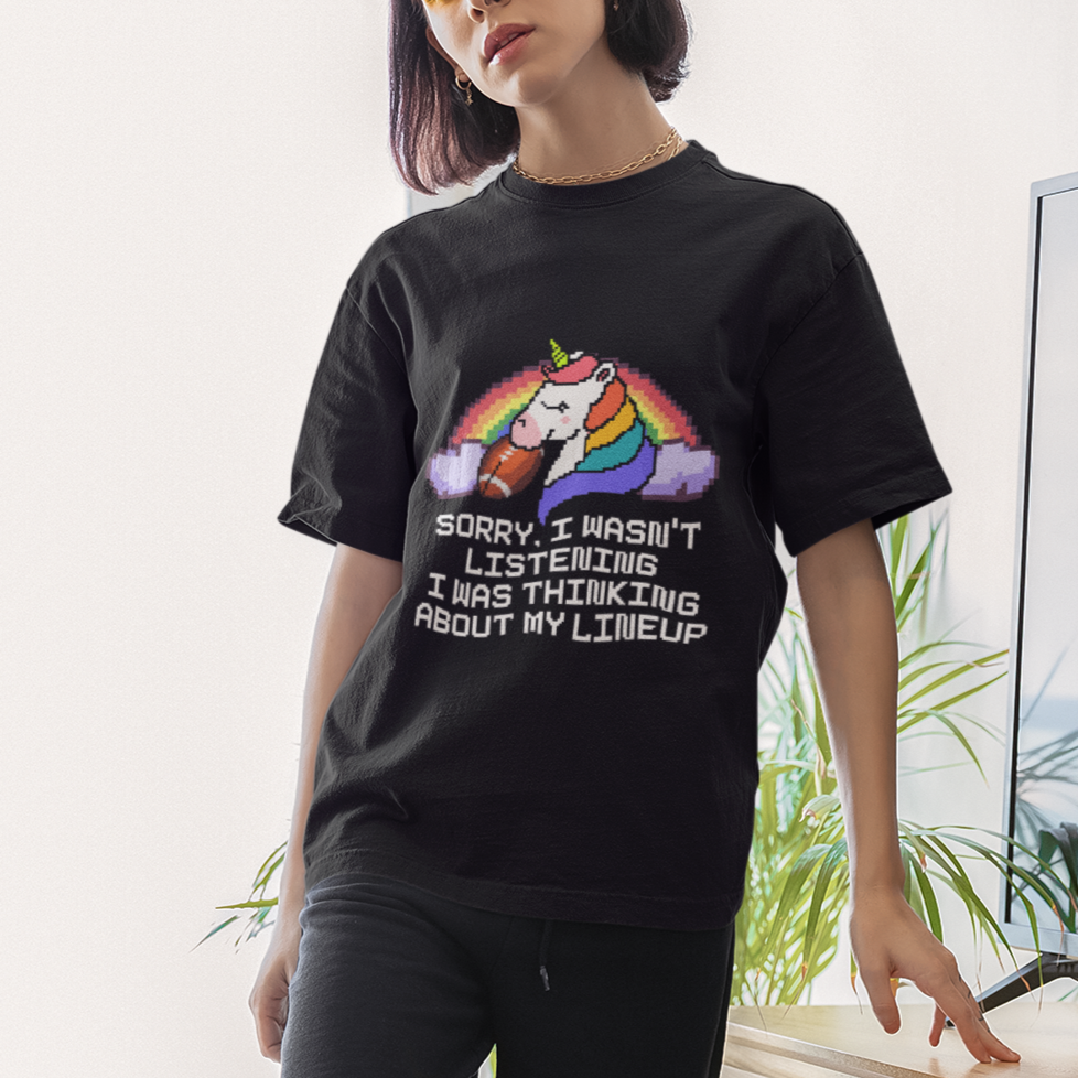 Funny Fantasy Football T Shirt I Wasn't Listening Think About Lineup - Wonder Print Shop