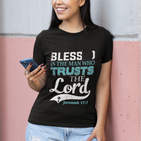 Bible Verse T Shirt Blessed Is The One Who Trusts The Lord Christian Jeremiah 17:7 - Wonder Print Shop