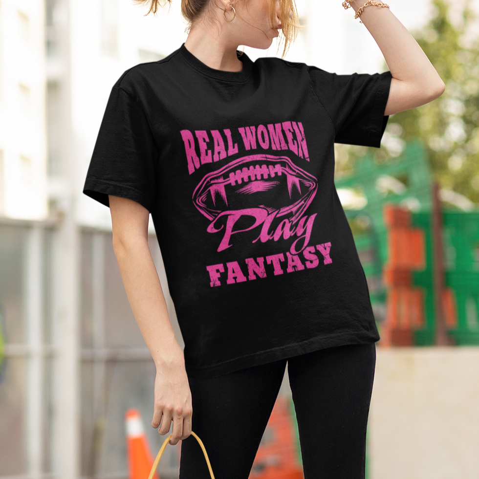 Fantasy Football T Shirt Real Women Play Fantasy Draft Party Women - Wonder Print Shop