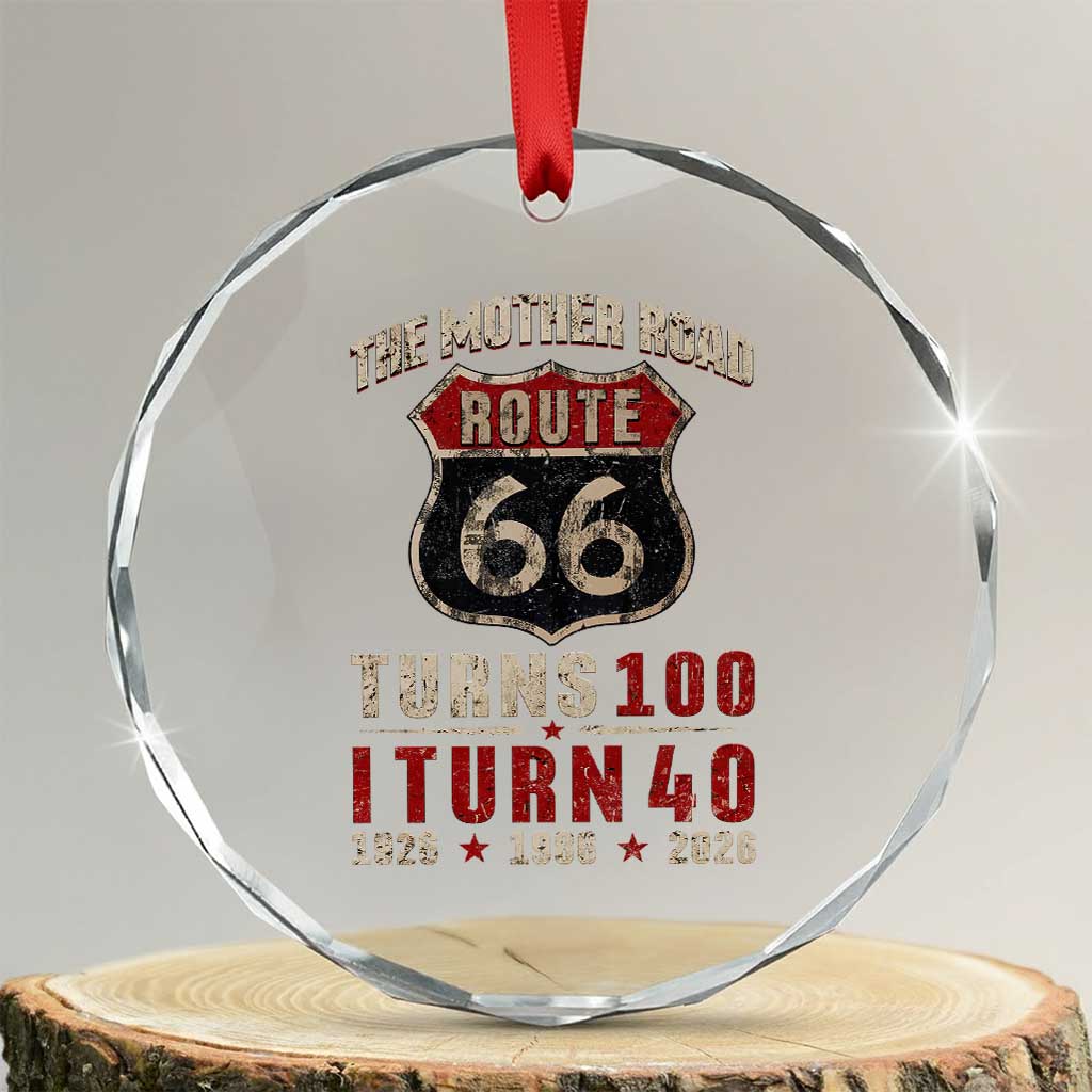 Route Highway 66 Turns 100 I Turn 40 Crystal Glass Ornament Vintage 1986 Road Sign 40th Birthday Gift