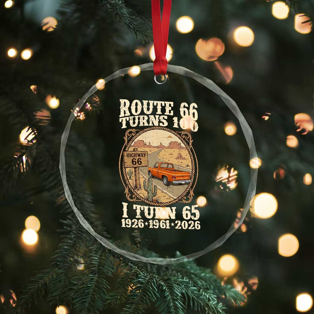 Route Highway 66 Turns 100 I Turn 65 Crystal Glass Ornament Vintage 1961 Road Sign Classic Pickup Truck Lover 65th Birthday Gift