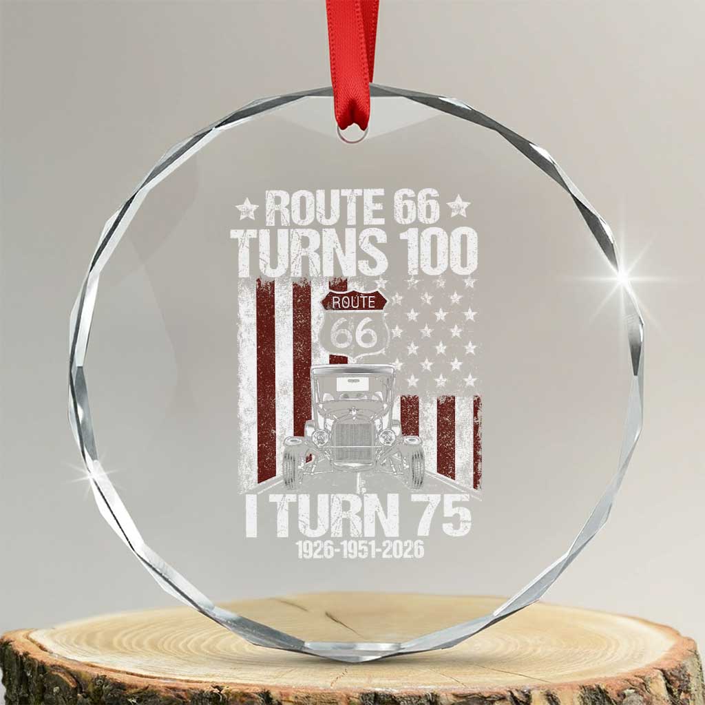 Route Highway 66 Turns 100 I Turn 75 Crystal Glass Ornament Vintage 1951 America Road Sign America Antique Car Lover 75th Birthday Gift