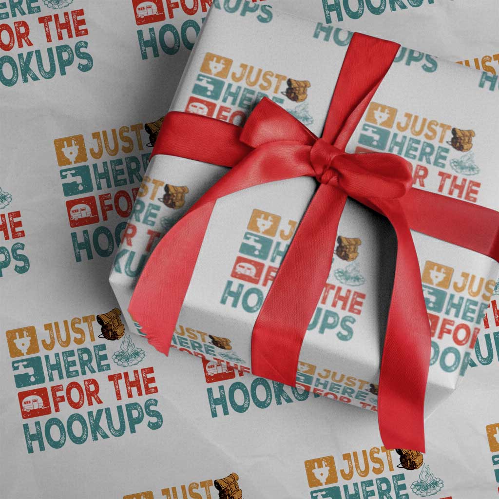 RV Camping Caravan Motorhome Wrapping Paper Roll Just Here For The Hookups - Wonder Print Shop