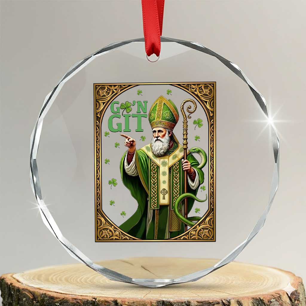 Saint Patrick Go'n Git Crystal Glass Ornament Funny St Patricks Day Snake Legend