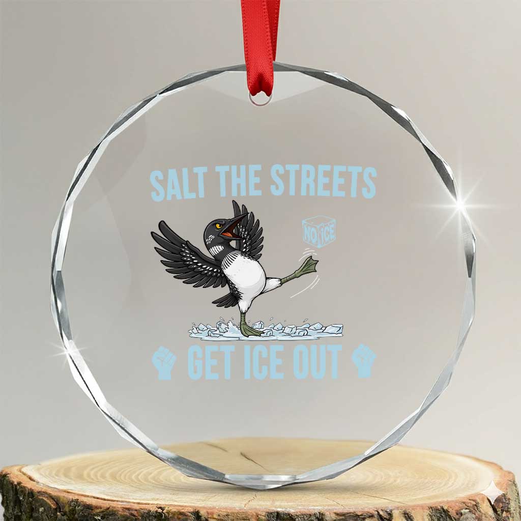 Salt The Streets Get Ice Out Crystal Glass Ornament Resist Minneapolis Political