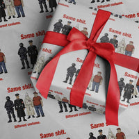 Same Shit Different Costume Wrapping Paper Roll Political Satire Anti Fascist