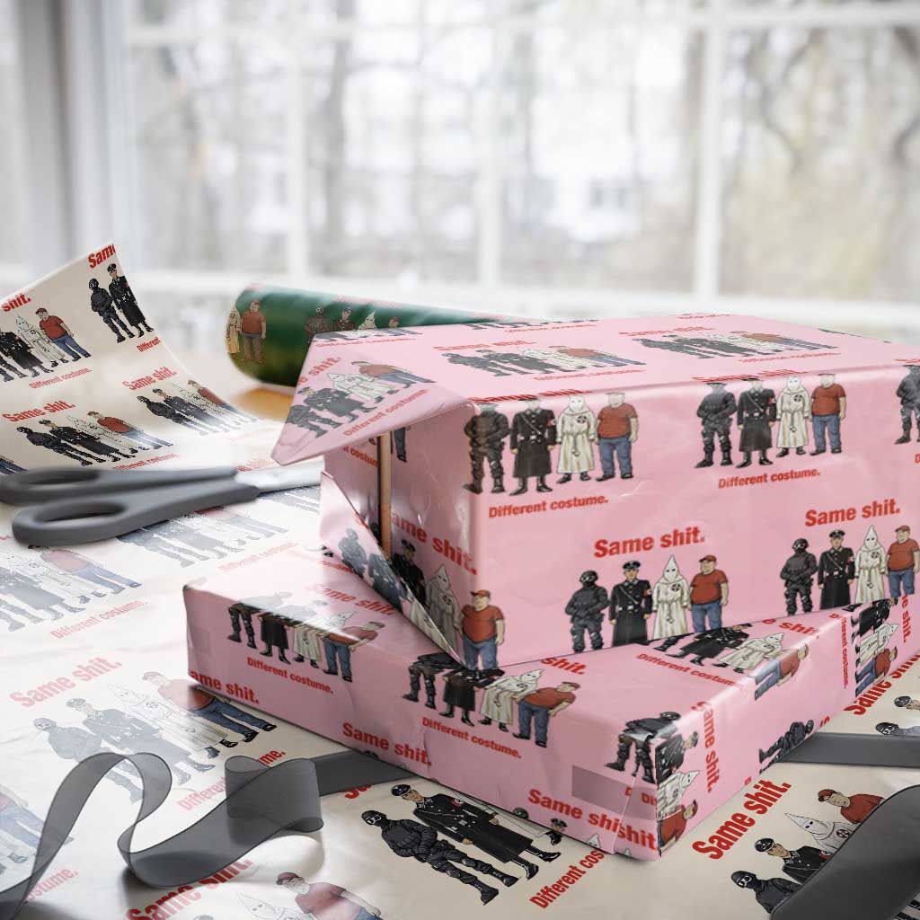 Same Shit Different Costume Wrapping Paper Roll Political Satire Anti Fascist