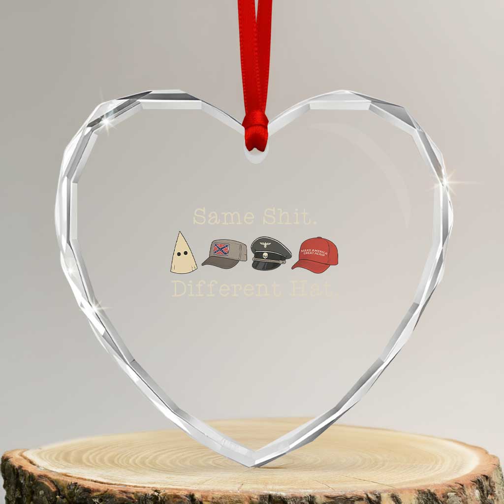 Same Shit Different Hat Heart Crystal Glass Ornament - Wonder Print Shop