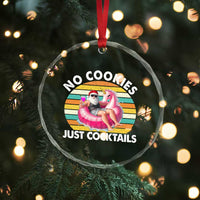 Santa Christmas In July Crystal Glass Ornament No Cookies Just Cocktails Flamingo Summer Beach Hawaii - Wonder Print Shop