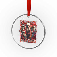 Santa Crystal Glass Ornament Big Nick Energy Bootleg Rap Tee TS10