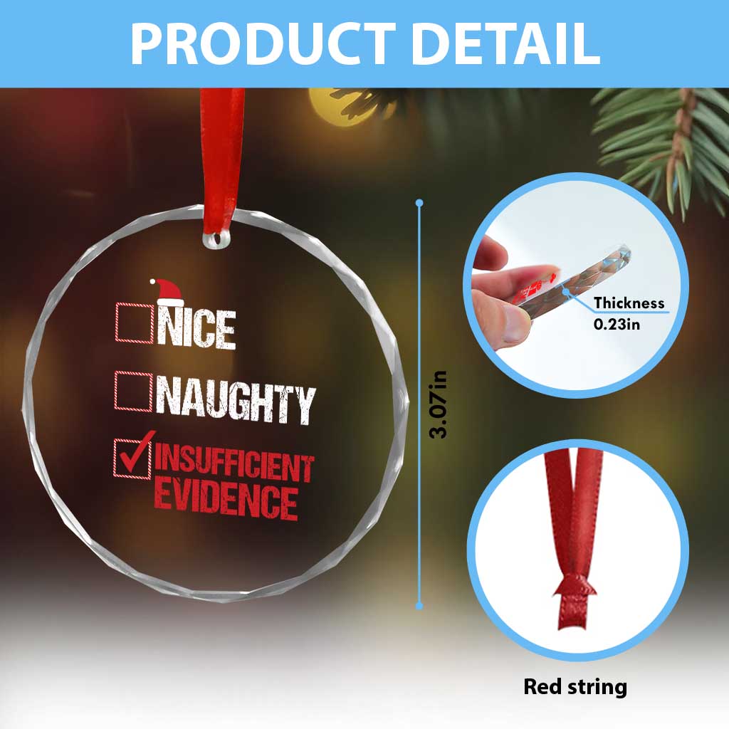 Santa Crystal Glass Ornament Nice Naughty Insufficient Evidence Xmas List - Wonder Print Shop