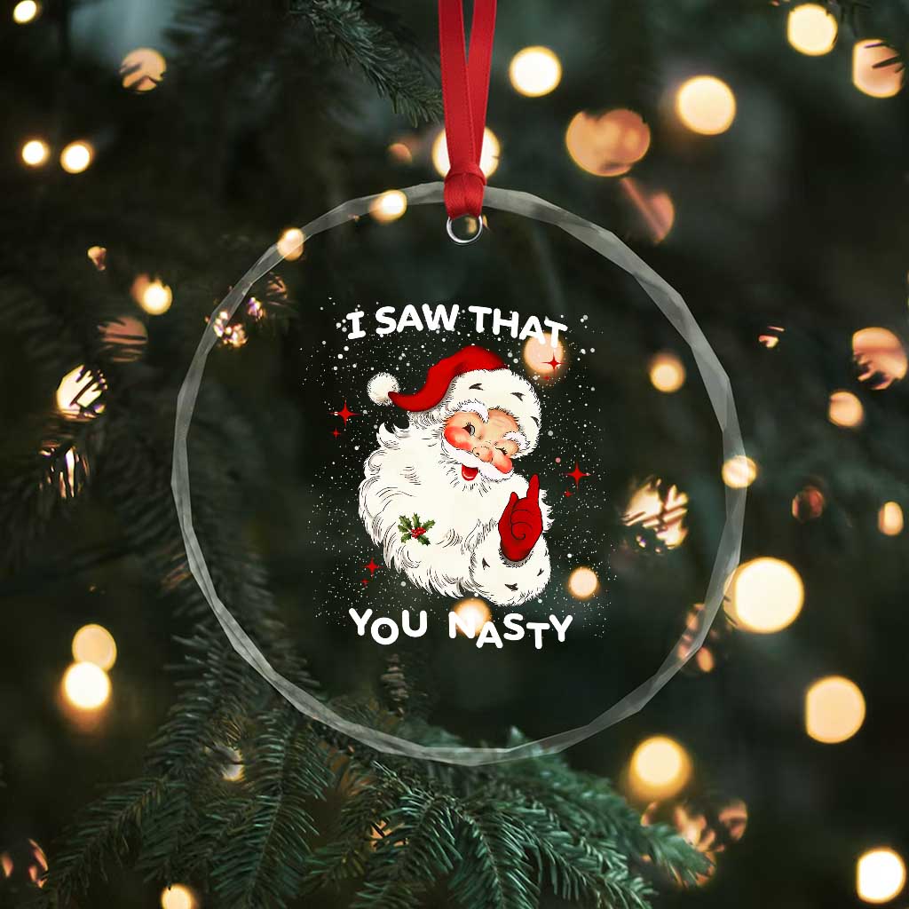Santa Crystal Glass Ornament Vintage I Saw That You Naughty TS10