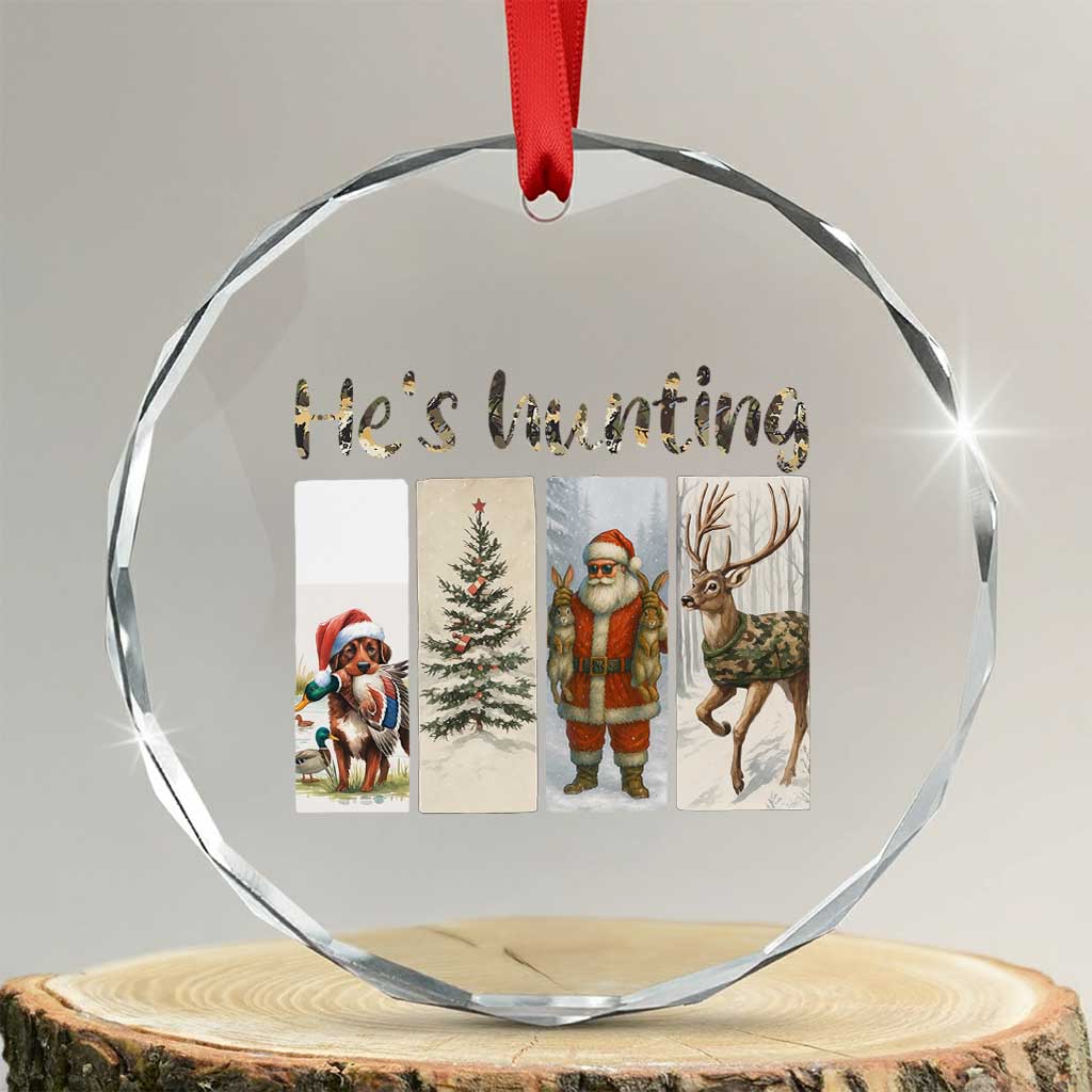 Santa Funny Xmas Hunter Look Crystal Glass Ornament He Is Hunting TS12