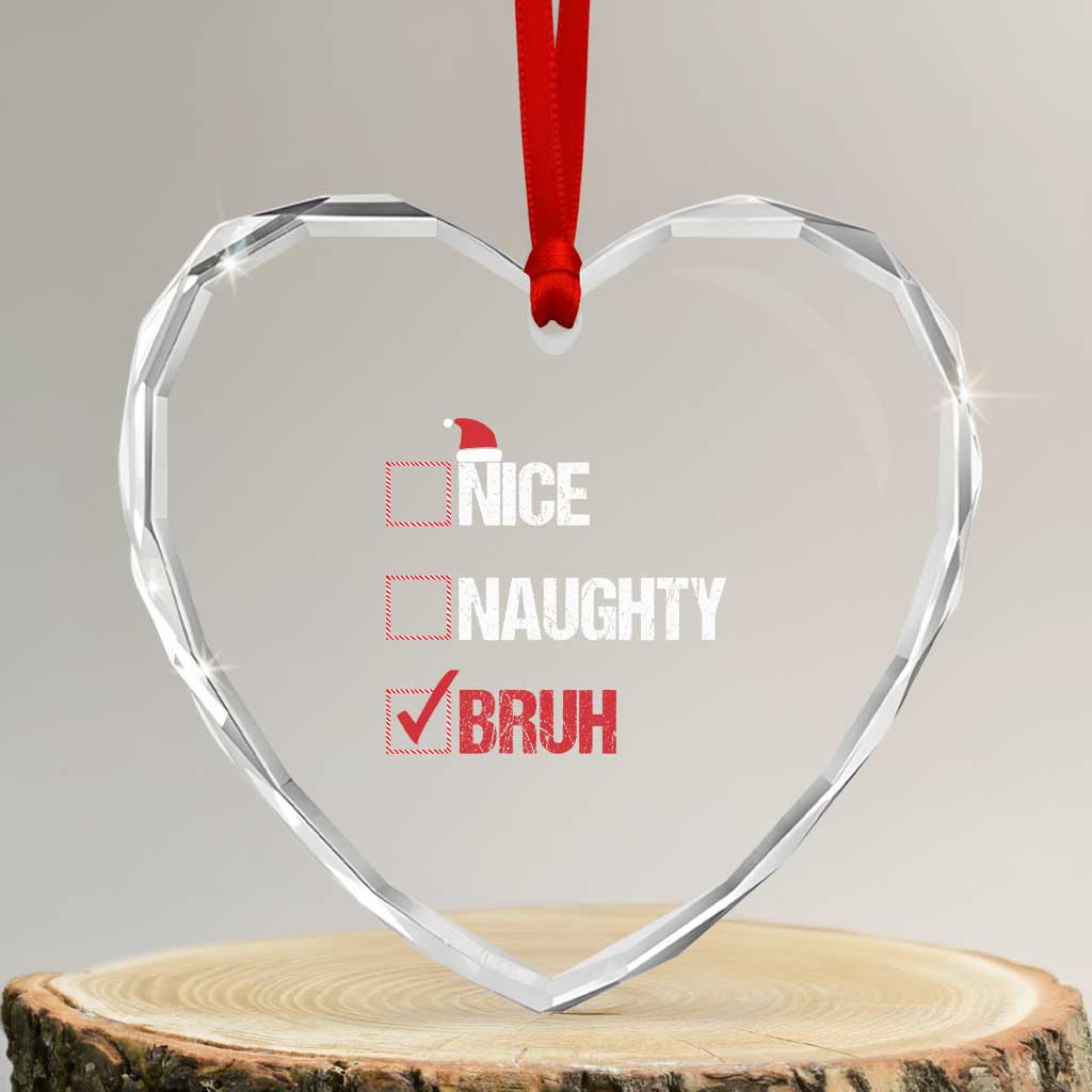 Santa Heart Crystal Glass Ornament Nice Naughty Bruh Xmas List - Wonder Print Shop